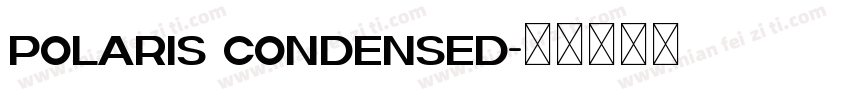 Polaris Condensed字体转换
